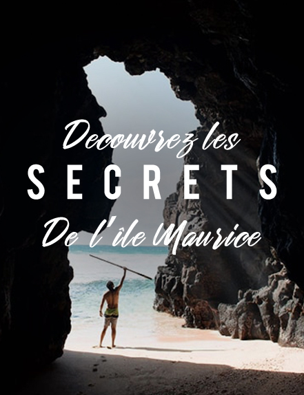 Decouvrez les secrets de l'ile Maurice